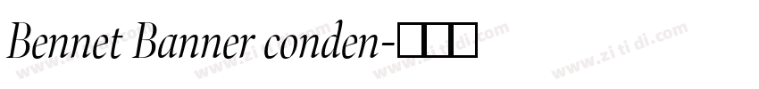 Bennet Banner conden字体转换